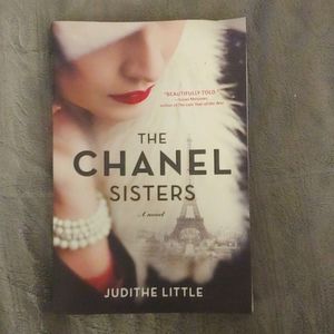 The Chanel Sisters: A Novel by Judithe Little